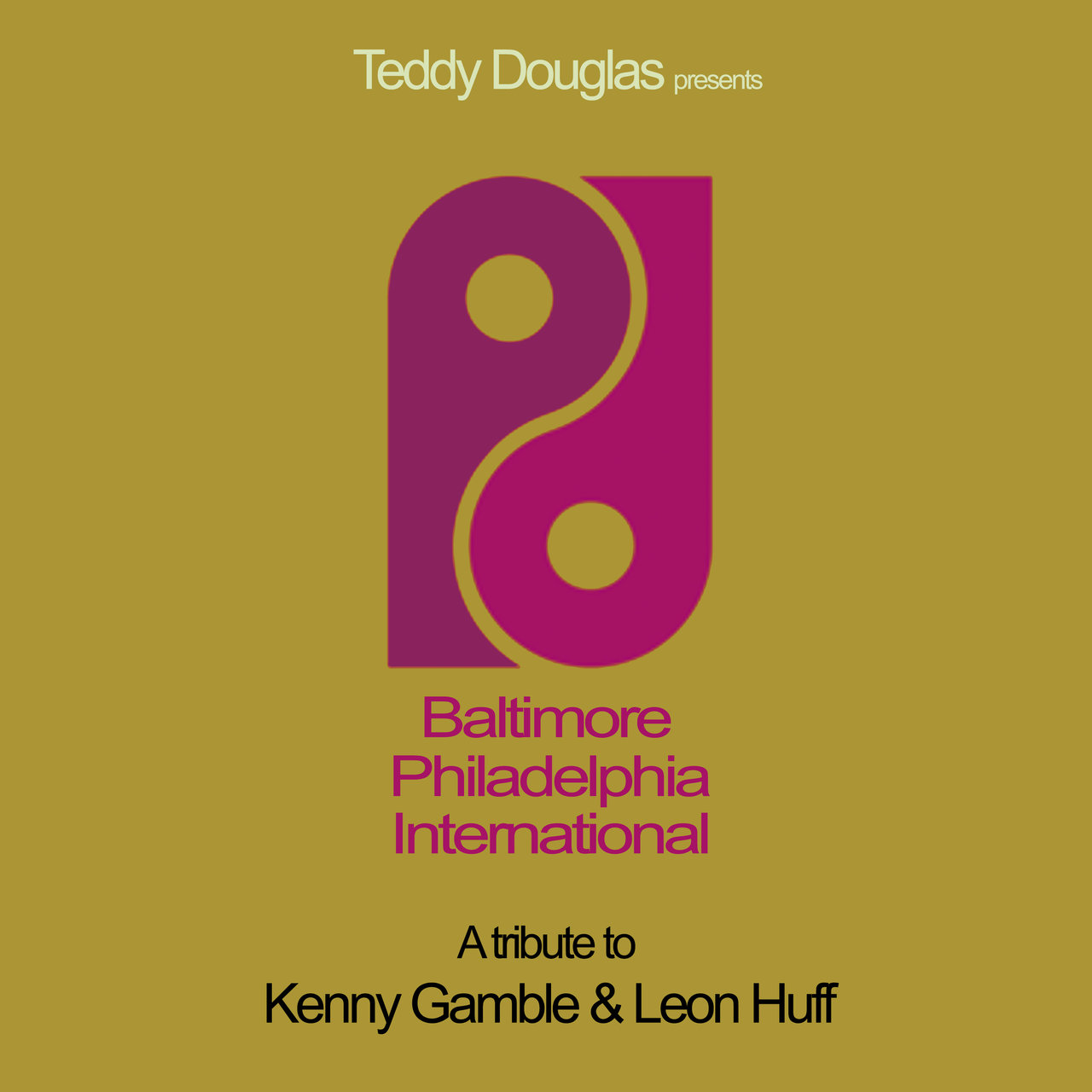 Teddy Douglas - Baltimore Philadelphia International (A Tribute To Kenny Gamble & Leon Huff) [QTZCOMP043]